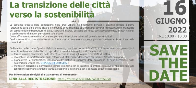 Locandina Evento - La Transizione delle Città verso la Sostenibilità - Evento UNI-Unioncamere 16/06/2022