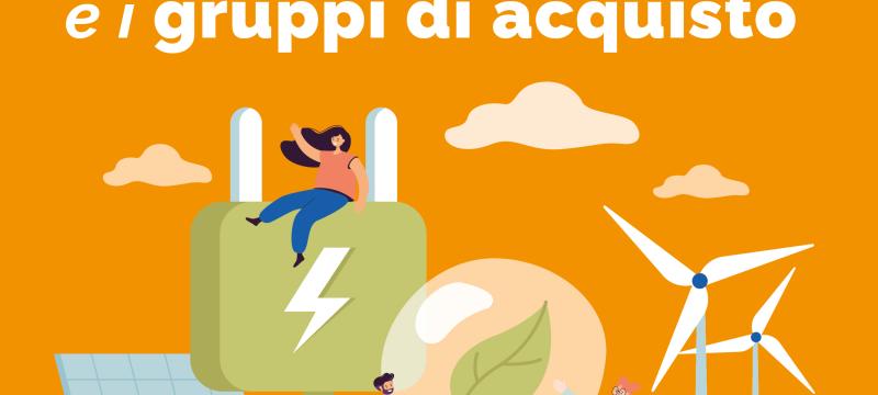 Comunità energetiche e gruppi di acquisto